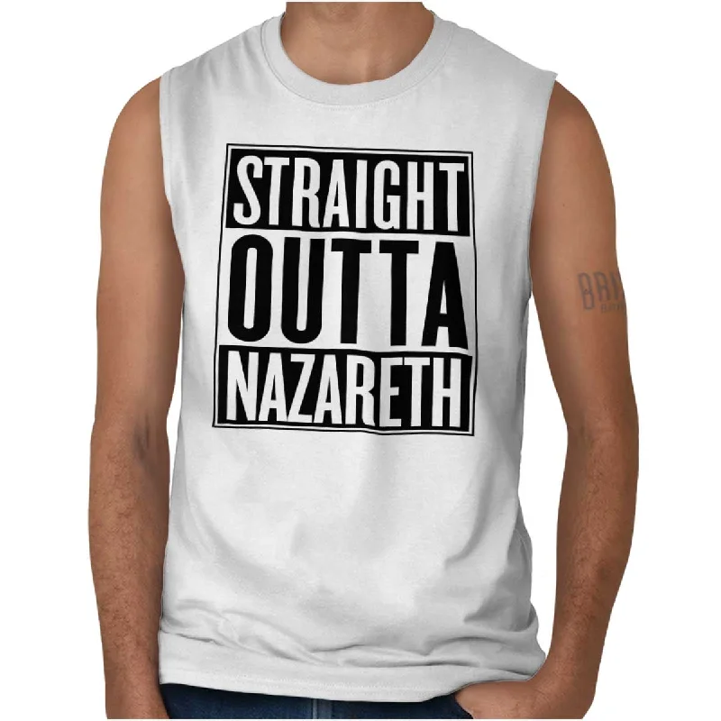 Straight Outta Nazareth Sleeveless T-Shirt