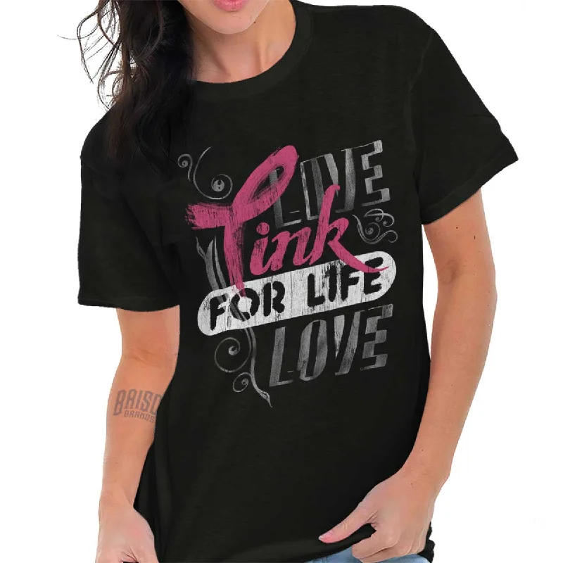 Pink For Life T Shirt