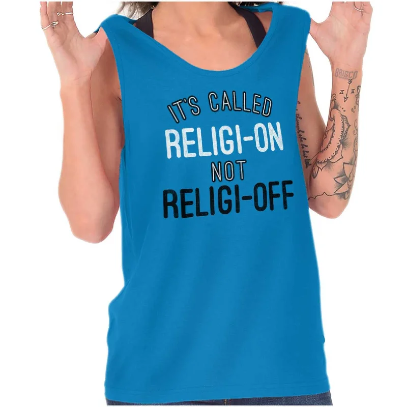 Religi-on Not Religi-off Tank Top