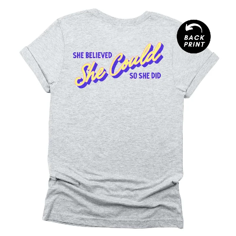 She Believed She Could So She Did Feminist T-Shirt